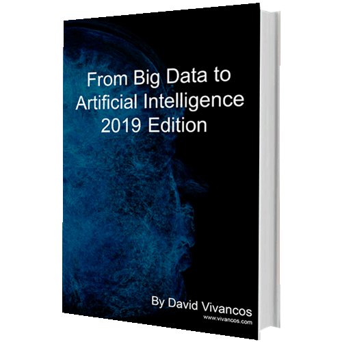 From Big Data to Artificial Intelligence 2019 Edition
